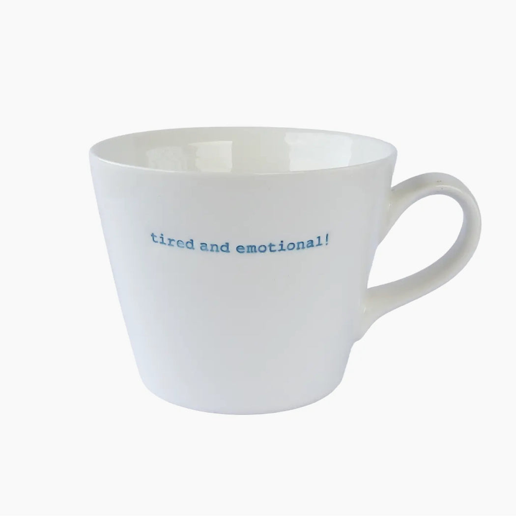 Porcelain Mug - Tired and Emotional