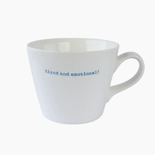 Porcelain Mug - Tired and Emotional